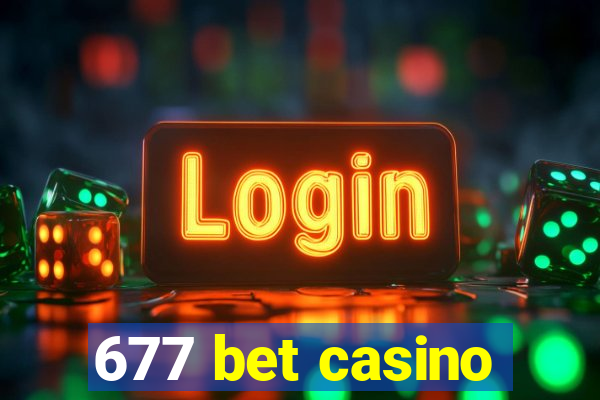 677 bet casino